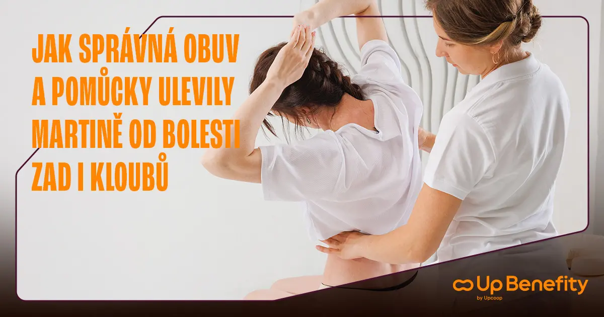 Jak správná obuv a pomůcky ulevily Martině od bolesti zad i kloubů | Zdraví je největší benefit 1 Jak správná obuv a pomůcky ulevily Martině od bolesti zad i kloubů | Zdraví je největší benefit